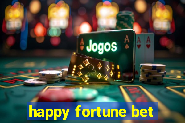 happy fortune bet